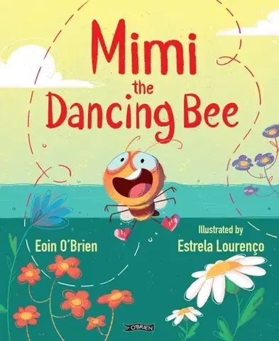 Leporelá, krabičky, puzzle knihy Mimi the Dancing Bee - Eoin O'Brien