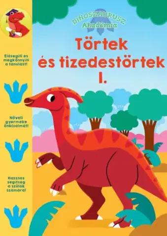 Pre deti a mládež - ostatné Dinoszaurusz Akadémia - Törtek és tizedes törtek 1.