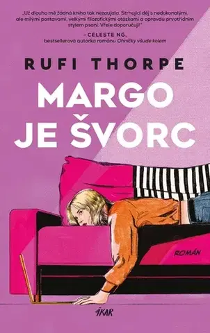 Romantická beletria Margo je švorc - Rufi Thorpe