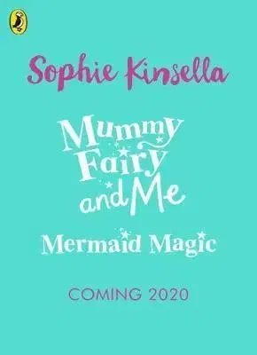 V cudzom jazyku Mummy Fairy and Me - Mermaid Magic - Sophie Kinsella,Marta Kissi
