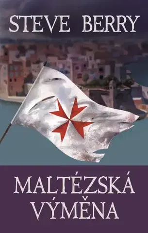 Detektívky, trilery, horory Maltézská výměna - Steve Berry,Hana Pernicová