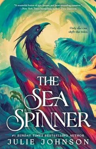 Sci-fi a fantasy The Sea Spinner - Julie Johnson