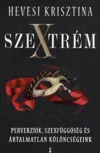 Sex a erotika Szextrém - Krisztina Hevesi
