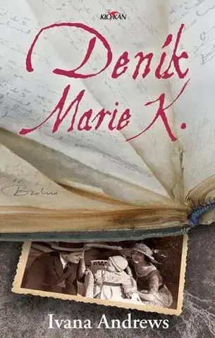 Romantická beletria Deník Marie K. - Ivana Andrews