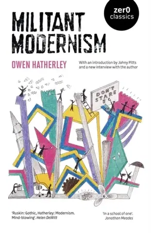 Filozofia Militant Modernism - Owen Hatherley