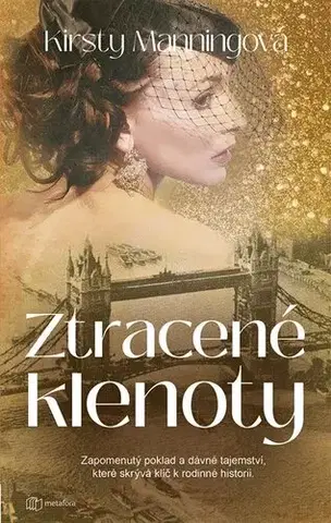 Svetová beletria Ztracené klenoty - Kirsty Manningová