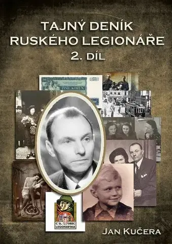 Romantická beletria Tajný deník ruského legionáře - 2. díl - Jan Kučera