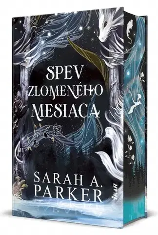 Sci-fi a fantasy Spev zlomeného mesiaca - Sarah A. Parker,Zuzana Smolinská