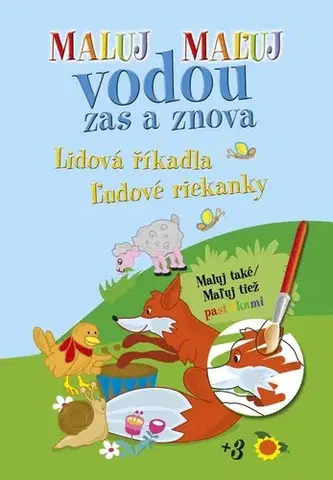Nalepovačky, vystrihovačky, skladačky Maluj Maľuj vodou zas a znova Lidová říkadla Ľudové riekanky