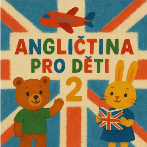 Jazykové učebnice - ostatné Prodejhudbu.cz Angličtina pro děti 2