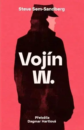 Svetová beletria Vojín W. - Steve Sem-Sandberg