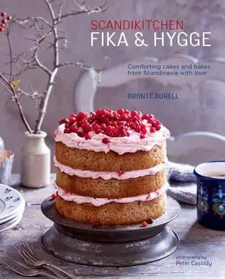 Sladká kuchyňa ScandiKitchen - Fika and Hygge - Aurell Bronte
