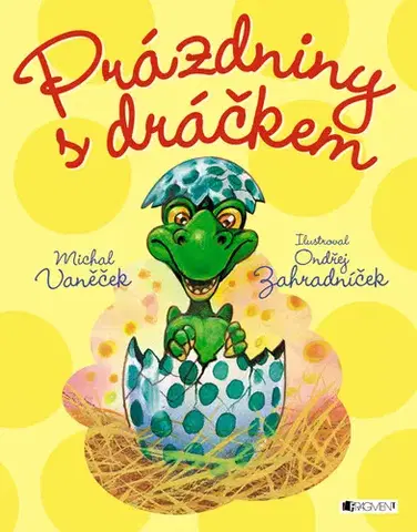 Rozprávky Prázdniny s dráčkem - Michal Vaněček