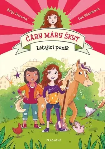 Rozprávky Čáry máry škyt - Létající poník - Katja Frixe