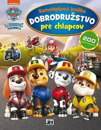 Nalepovačky, vystrihovačky, skladačky Labková patrola - dobrodružstvo pre chlapcov - Samolepková knižka