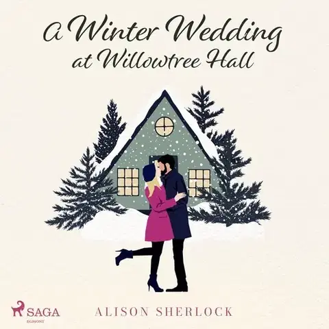 Romantická beletria Saga Egmont A Winter Wedding at Willowtree Hall (EN)