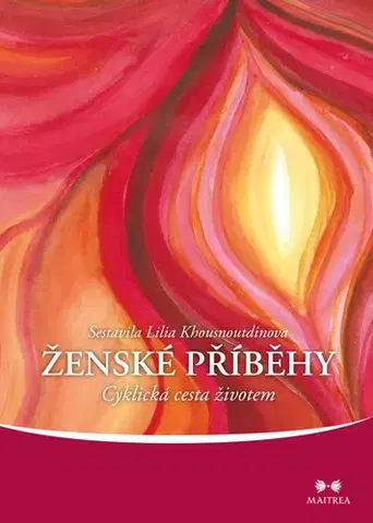 O mužoch a ženách Ženské příběhy - L. Khousnoutdinova