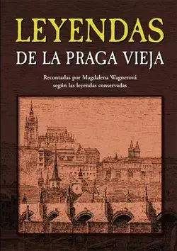 Cudzojazyčná literatúra Leyendas de la Praga vieja - Magdalena Wagnerová