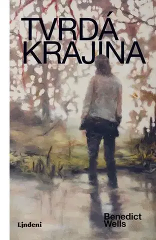 Svetová beletria Tvrdá krajina - Benedict Wells,Eva Budjačová