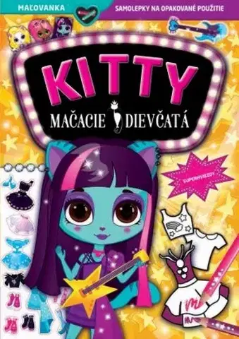 Pre dievčatá Superhviezdy KITTY Mačacie dievčatá