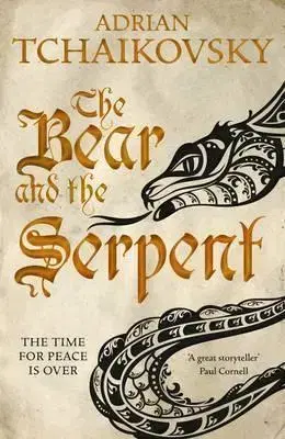 Sci-fi a fantasy The Bear and the Serpent - Adrian Tchaikovsky