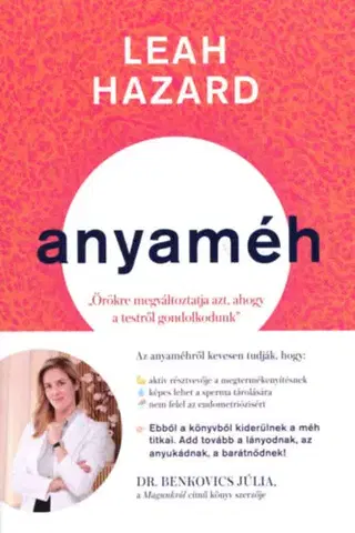 Medicína - ostatné Anyaméh - Leah Hazard