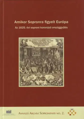 Svetové dejiny, dejiny štátov Amikor Sopronra figyelt Európa