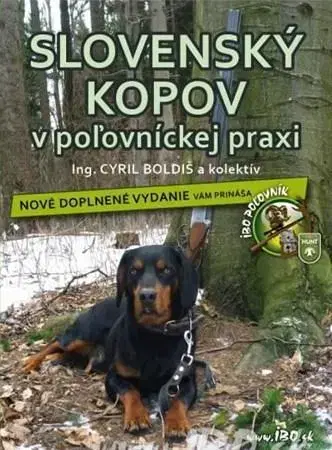 Poľovníctvo Slovenský kopov v poľovníckej praxi - Cyril Boldiš