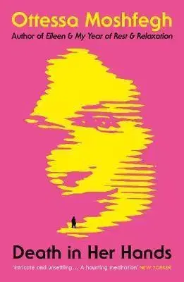 Detektívky, trilery, horory Death in Her Hands - Ottessa Moshfegh