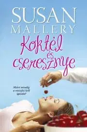 Romantická beletria Koktél és cseresznye - Susan Malleryová