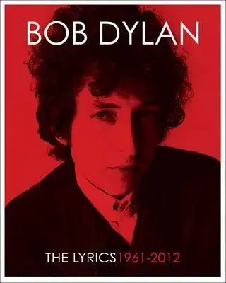 Hudba - noty, spevníky, príručky Lyrics - Bob Dylan,Lisa Nemrow,Julie Nemrow