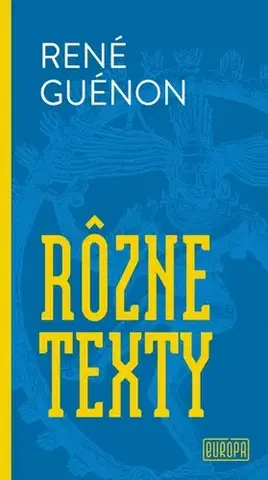Filozofia Rôzne texty - René Guénon