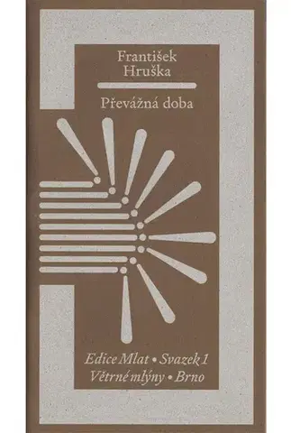 Česká poézia Převážná doba - František Hruška