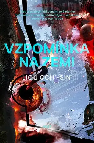 Sci-fi a fantasy Vzpomínka na Zemi - Liou Cch´-Sin