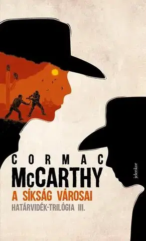Svetová beletria A síkság városai - Cormac McCarthy