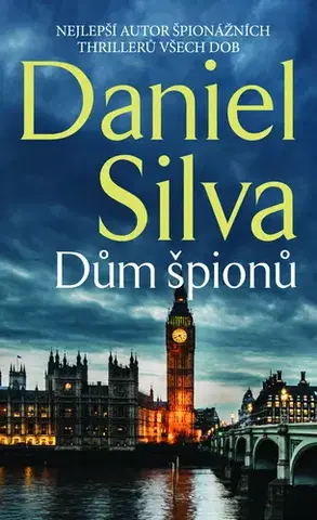 Detektívky, trilery, horory Dům špionů - Daniel Silva