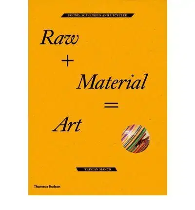 Umenie - ostatné Raw+Material=Art - Tristan Manco