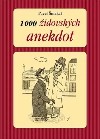 Humor a satira 1000 židovských anekdot - Pavel Šmakal