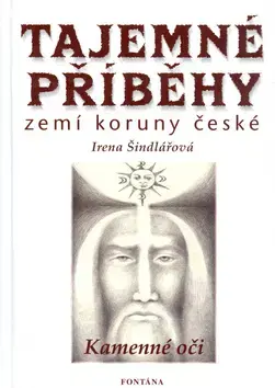 Beletria - ostatné Tajemné příběhy zemí koruny české - Irena Šindlářová