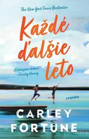 Romantická beletria Každé ďalšie leto - Carley Fortune