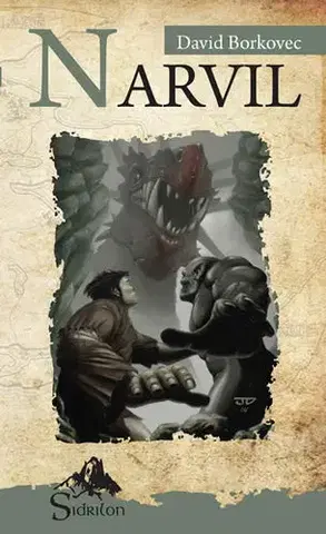 Sci-fi a fantasy Narvil - Sága Sirionů III. - David Borkovec