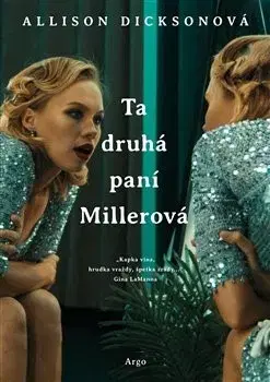 Detektívky, trilery, horory Ta druhá paní Millerová - Allison Dicksonová