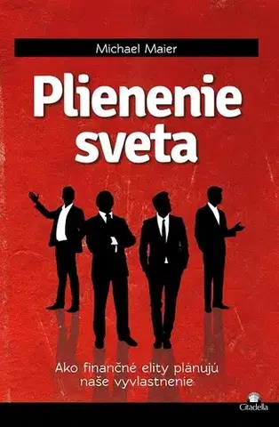 Politológia Plienenie sveta - Michael Maier