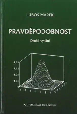 Matematika, logika Pravděpodobnost - Marek Ľuboš