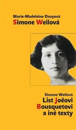 Biografie - ostatné Simone Weilová - Marie-Madeleine Davy