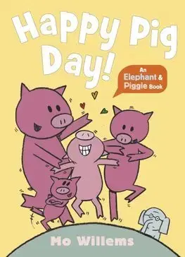 Rozprávky Happy Pig Day! - Mo Willems