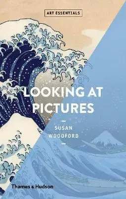 Maliarstvo, grafika Looking At Pictures - Susan Woodford