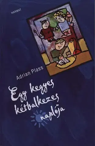 Svetová beletria Egy kegyes kétbalkezes naplója - Adrian Plass