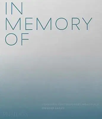 Architektúra In Memory Of - Spencer Bailey