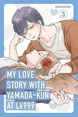 Manga My Love Story with Yamada-kun at Lv999, Vol. 3 - Mashiro